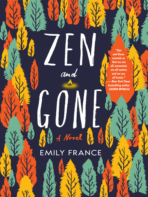 Title details for Zen and Gone by Emily France - Available